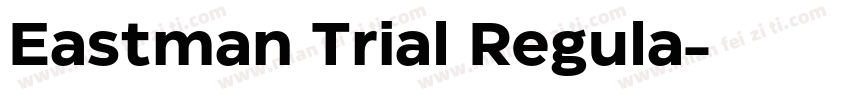 Eastman Trial Regula字体转换